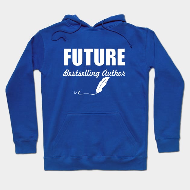 future bestselling author Hoodie by bisho2412